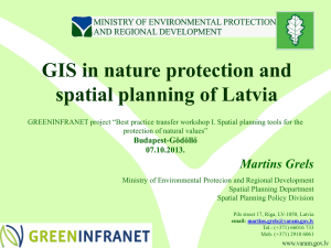 GIS in nature protection and spatial planning of Latvia