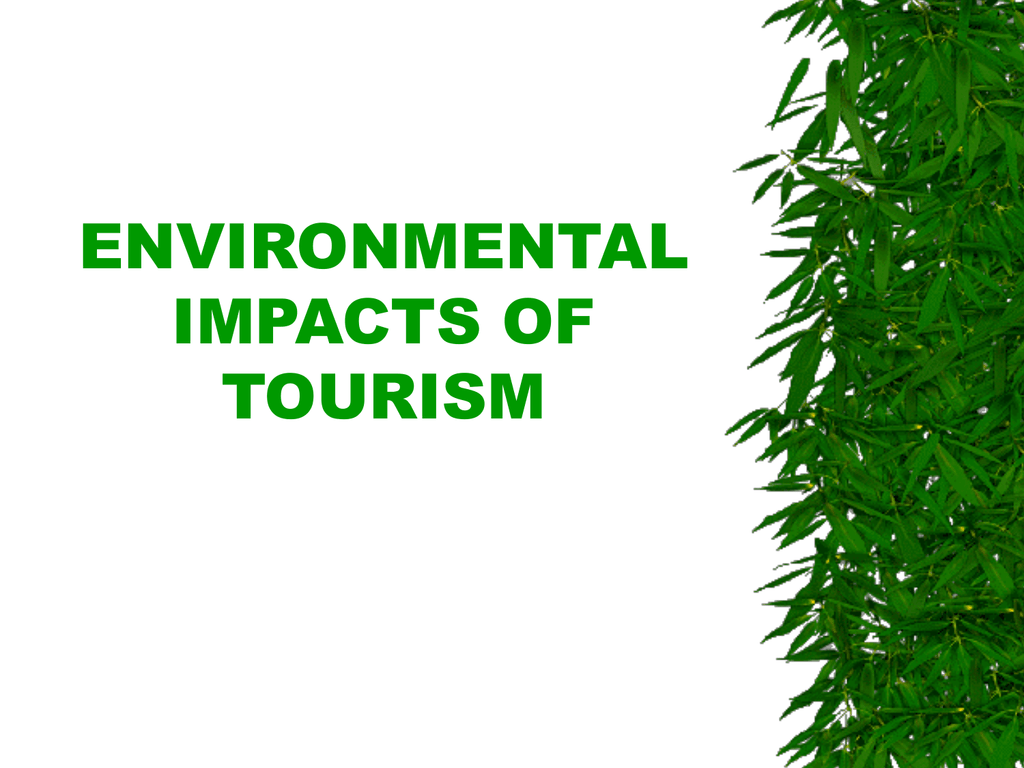 impacts of tourism to environment
