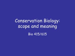 Conservation Biology: scope and meaning