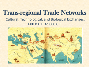 Trans-Regional Trade Networks Notes