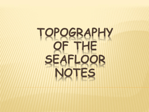topography of the seafloor notes