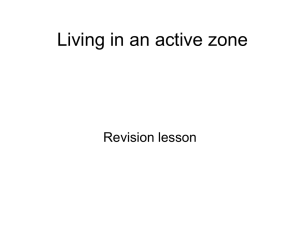 Living in an active zone