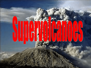 What is a Supervolcano?