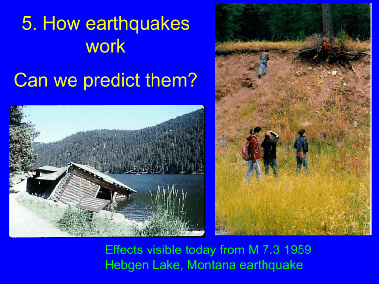 Topic 5 How Earthquakes Work