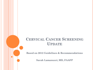 Cervical Cancer Screening Update