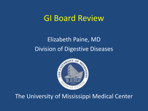 I.M. GI Board Review - University of Mississippi Medical Center