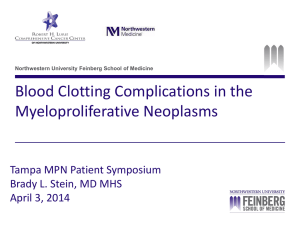 Blood Clotting Complications in the Myeloproliferative Neoplasms