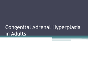 Congenital Adrenal Hyperplasia in Adults