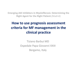 Presentation: How to use prognosis assessment criteria for MF