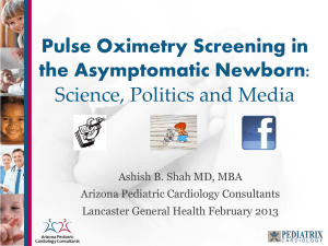 Pulse Oximetry Screening in Asymptomatic Newborns