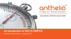 ICD-10, When? - Michigan Trauma Coalition