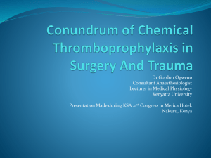 Conudrum of Chemical Thromboprophilaxis in Surgery And Trauma