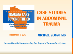 Case studies in Abdominal trauma