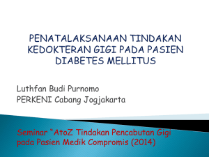 penatalaksanaan tindakan kedokteran gigi pada pasien diabetes