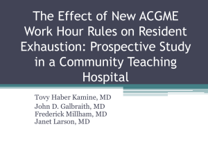 The Effect of New ACGME Work Hour Rules on Resident Exhaustion