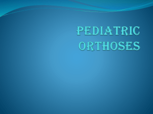 Pediatric Foot Orthoses PPT