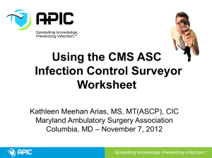Using the CMS ASC Infection Control Surveyor Worksheet