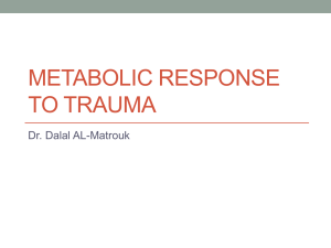 Metabolic Response to Trauma