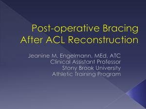 Post-operative Bracing for ACL Reconstruction