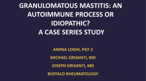Granulomatous Mastitis: An Autoimmune Process Or Idiopathic?