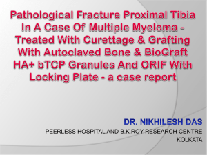 Pathological Fracture Proximal Tibia In A Case Of Multiple Myeloma