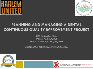 Planning and Managing a Dental Continuous