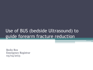 Use of BUS (bedside Ultrasound) to guide forearm
