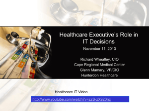 Healthcare Executive*s Role in IT Decisions