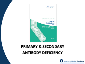Primary and Secondary Antibody Deficiency