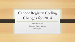 Cancer Registry Coding Changes for 2014