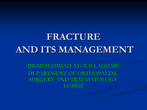 FRACTURES AND ITS MANAGEMENT