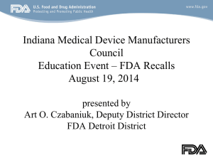 FDA Recalls - Indiana Medical Device Manufacturers Council
