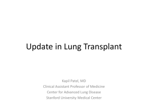 Update in Lung Transplant-Kapil Patel, MD