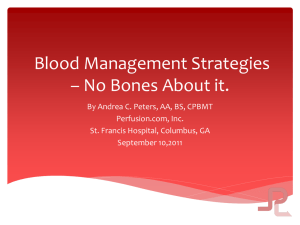 Blood Management Strategies, No Bones About It