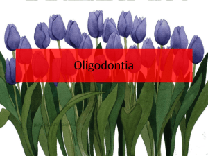 Oligodontia