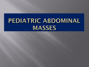 Pediatric abdominal masses