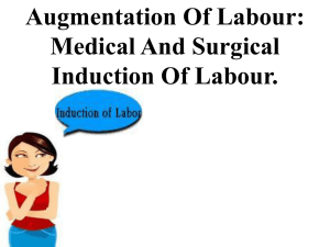Medical And Surgical Induction Of Labour.