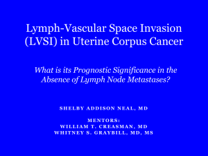 Lymph-Vascular Space Invasion (LVSI) in Uterine