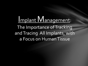 Tissue Implants: Tracking & Tracing