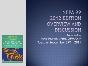 NFPA 99 2012 Edition Overview and Discussion