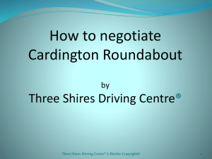 How to survive Cardington Roundabout