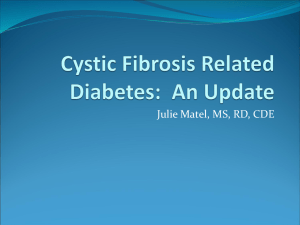 Cystic Fibrosis Related Diabetes - The Cystic Fibrosis Center at