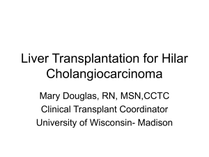 Liver Transplantation for Hilar Cholangiocarcinoma - wi