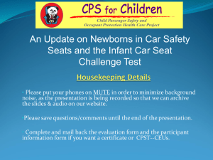 An Update on Newborns in Car Safety Seats and the Infant