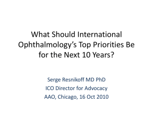 What Should International Ophthalmology`s Top Priorities Be for the
