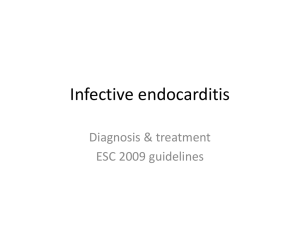 Infective endocarditis - ESC 2009 guidelines overview ()