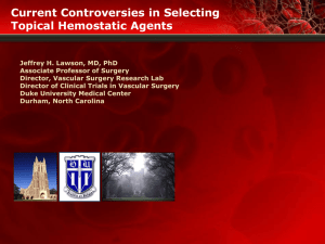 Controversies in Selecting Topical Hemostatic Agents