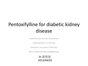 Pentoxifylline for diabetic kidney disease