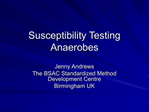 Susceptibility Testing Anaerobes