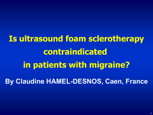 Is ultrasound foam sclerotherapy contraindicated in